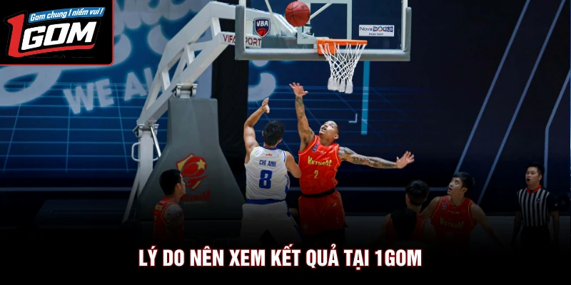 Lý do nên xem kết quả tại 1Gom