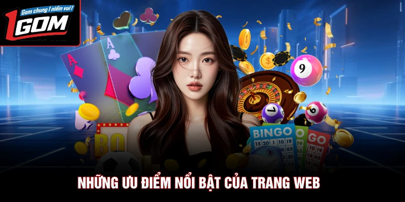 Những ưu điểm nổi bật của trang web