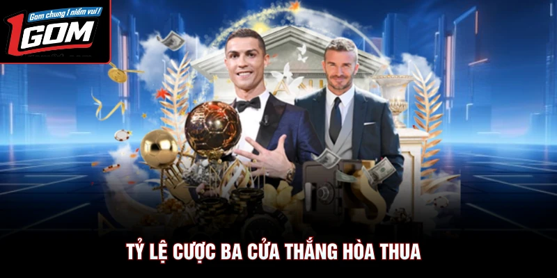 Kèo Nhà Cái 2 Tỷ lệ cược ba cửa thắng hòa thua